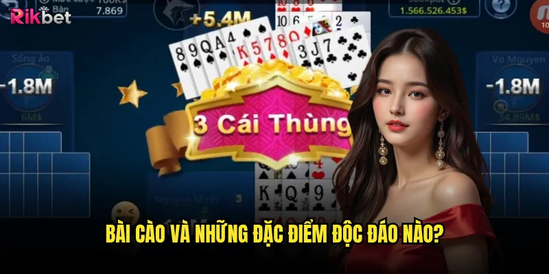 Bài cào rikbet có xứng đáng với độ phổ biến? 2 Bài cào và những đặc điểm độc đáo nào?